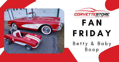 Fan Friday: Betty & Baby Boop | CorvetteStoreOnline.com