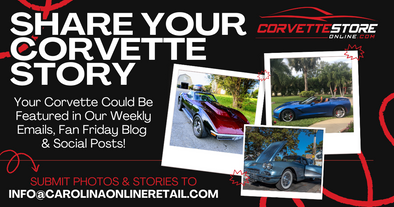 Share Your Corvette & Be Featured! | CorvetteStoreOnline.com