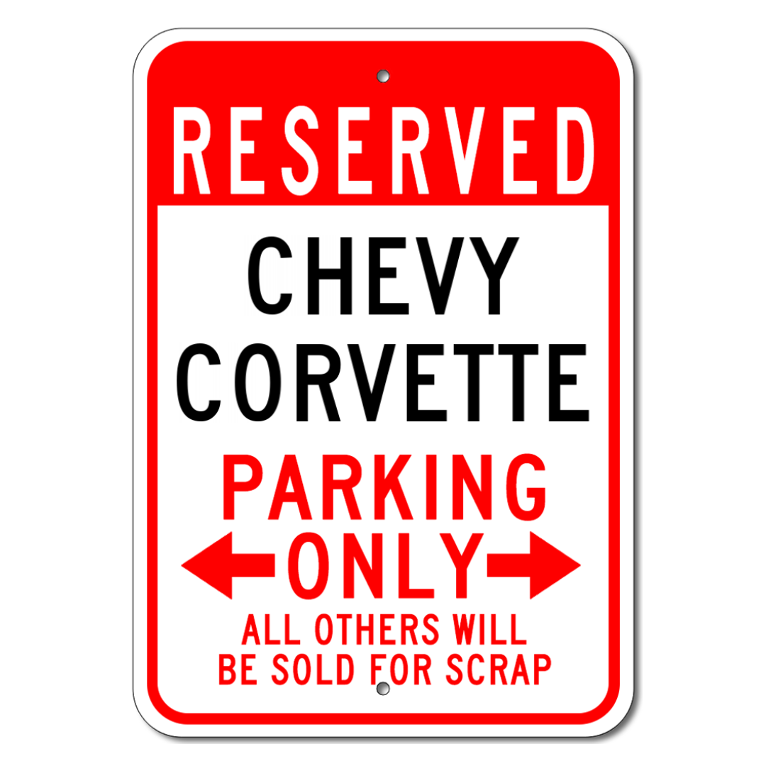 Chevy Corvette Reserved Parking Only - Aluminum Sign