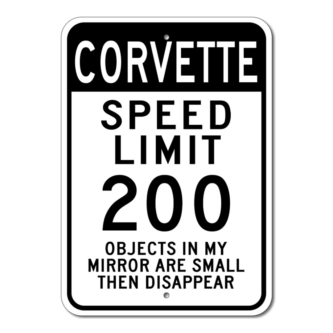 Corvette Speed Limit 200 - Aluminum Sign
