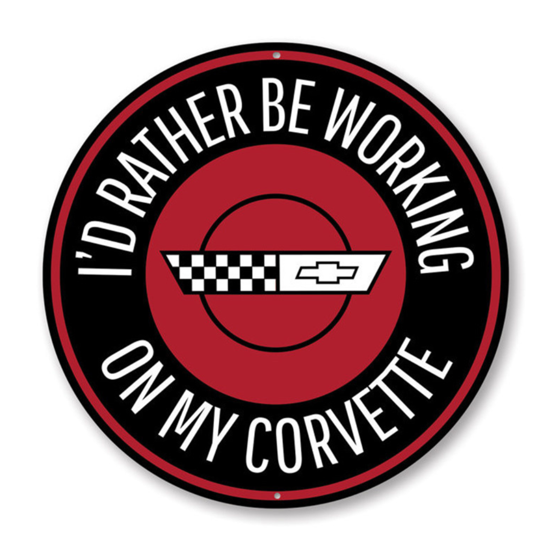 C4 Corvette I'd Rather be Working on my Corvette Car Sign