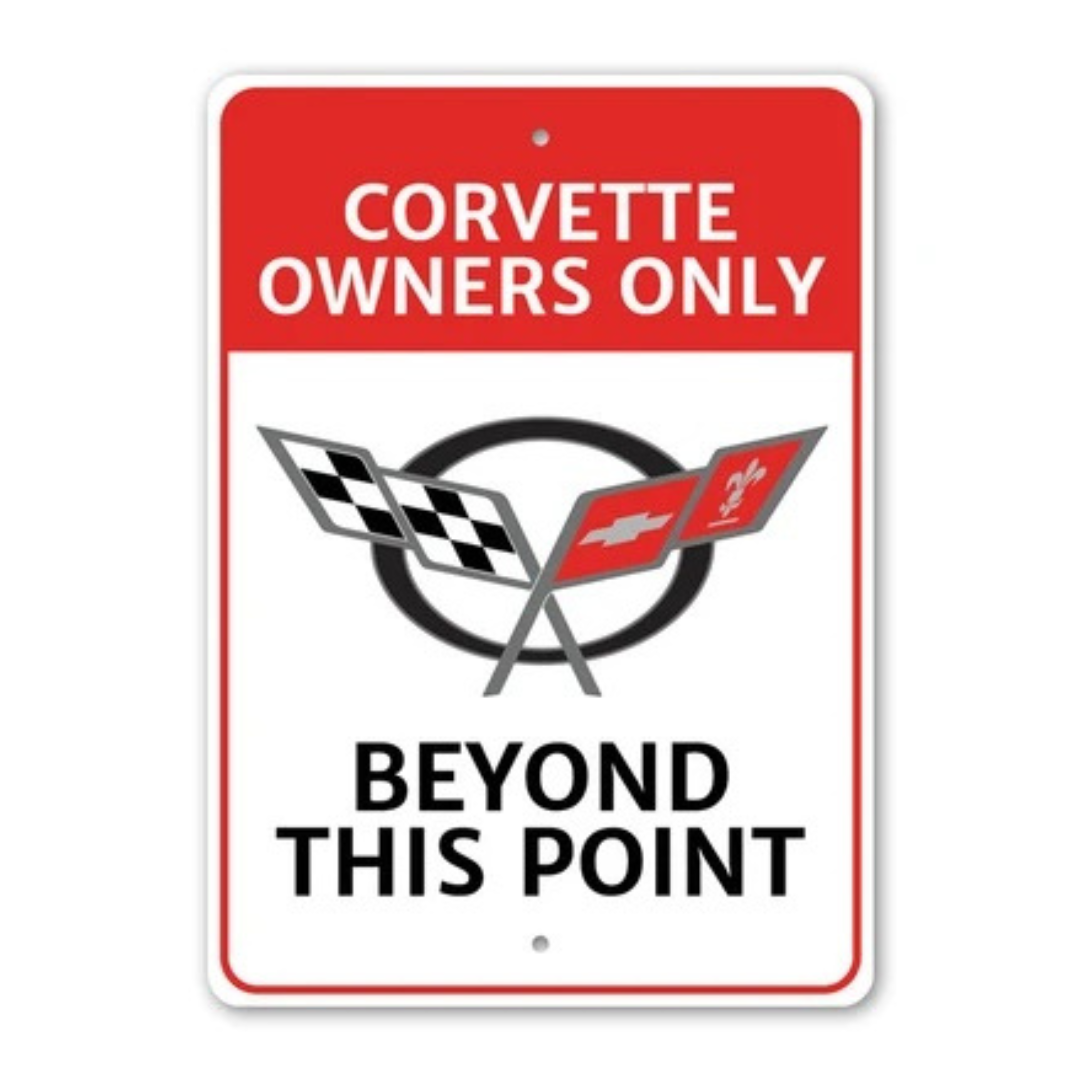 C5 Corvette Owners Only Beyond This Point - Aluminum Sign