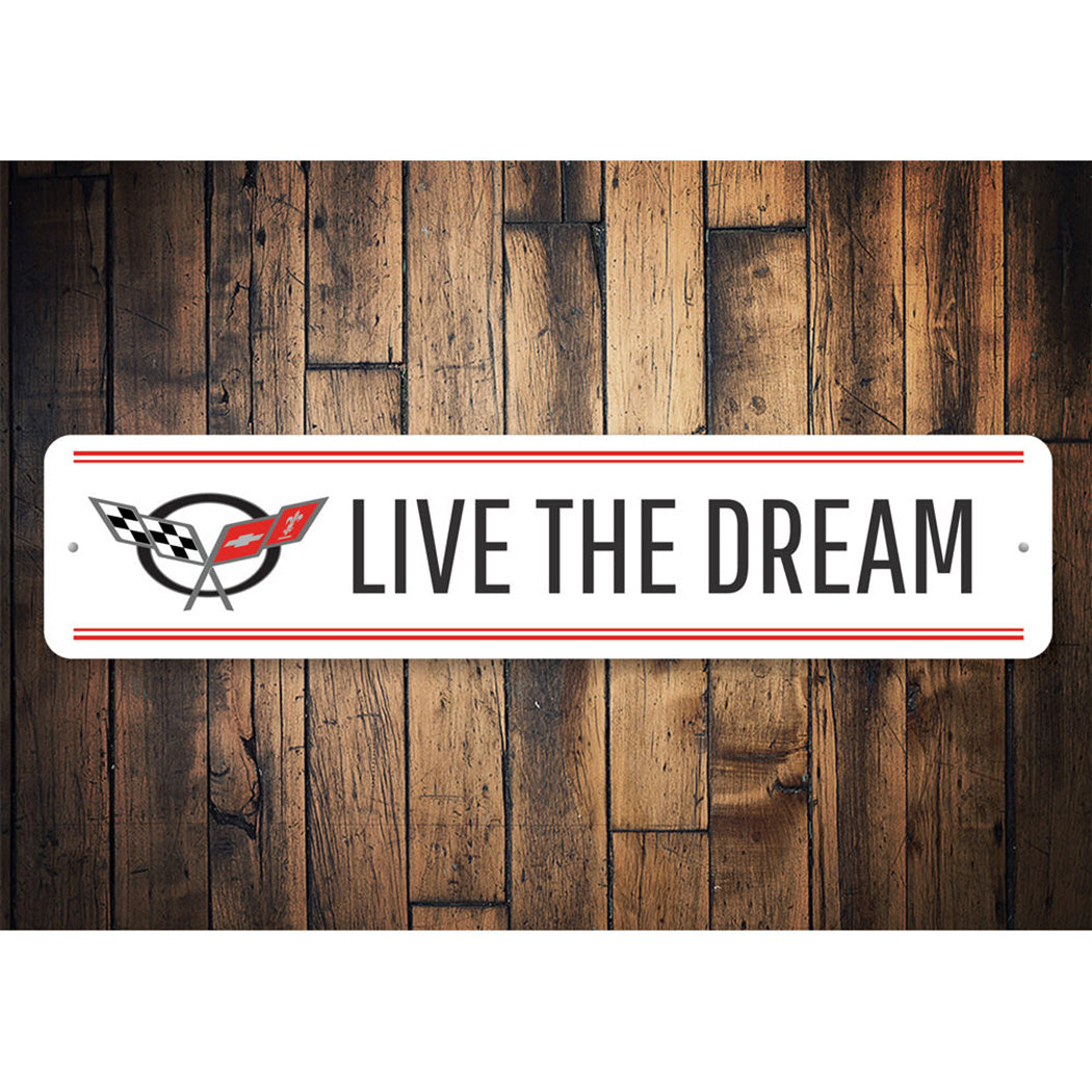 C5 Corvette Live the Dream Aluminum Street Sign