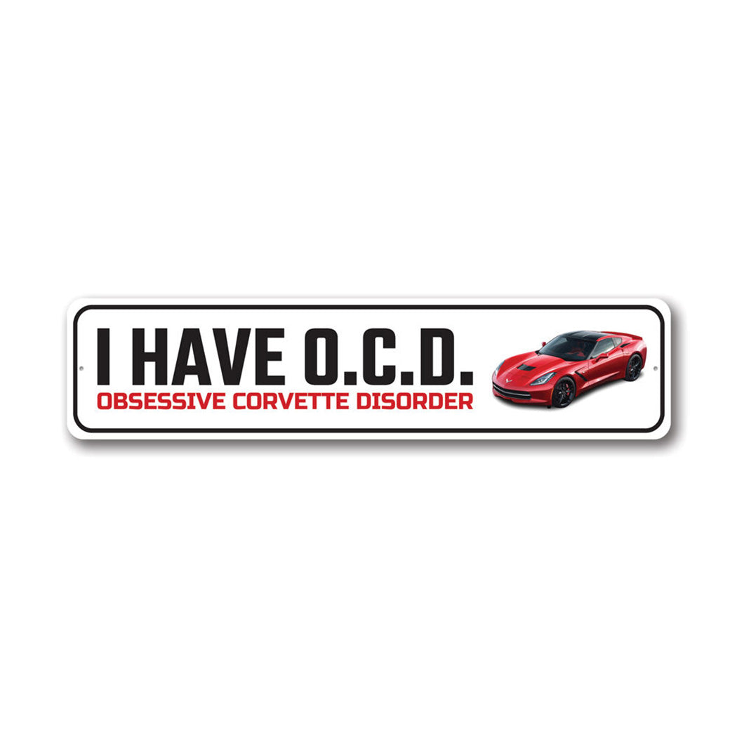 C7 Obsessive Corvette Disorder Sign