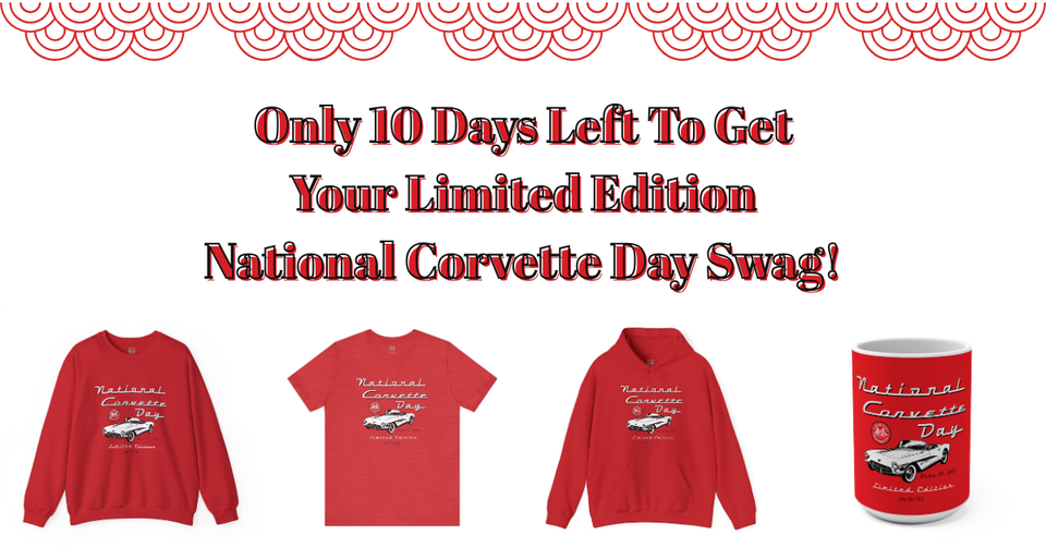 🏁 National Corvette Day: Only 10 Days Left to Claim Your Collectible Swag!