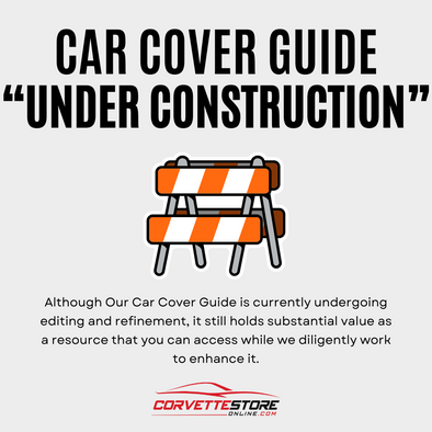 Corvette Car Covers Guide | CorvetteStoreOnline.com