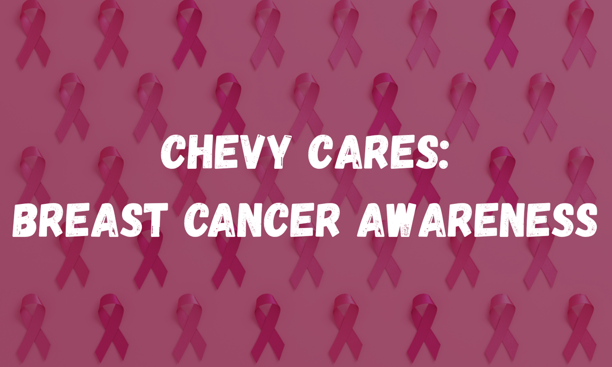 Chevy Cares: Breast Cancer Awareness Month