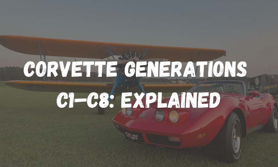 Corvette Generations C1-C8 Explained: Every Generation, Every Engine