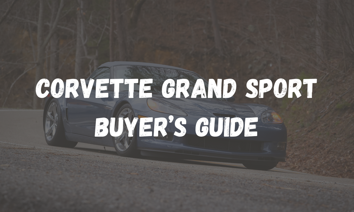 Corvette Grand Sport Parts & Accessories: The Complete Buyer's Guide (C6, C7 & C8)