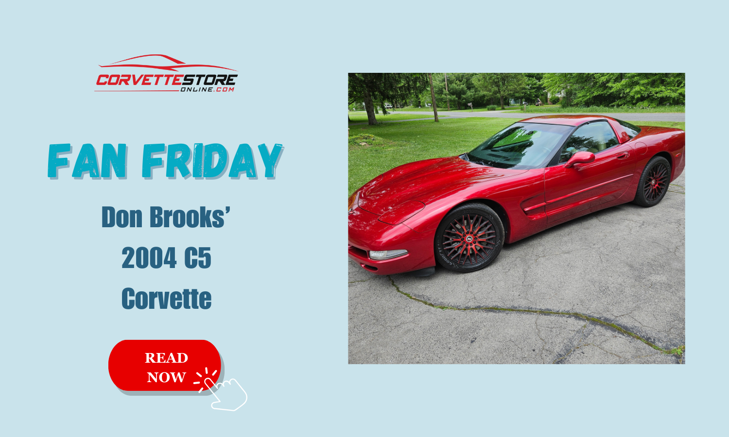 Fan Friday: Don Brooks’ 2004 C5 Corvette