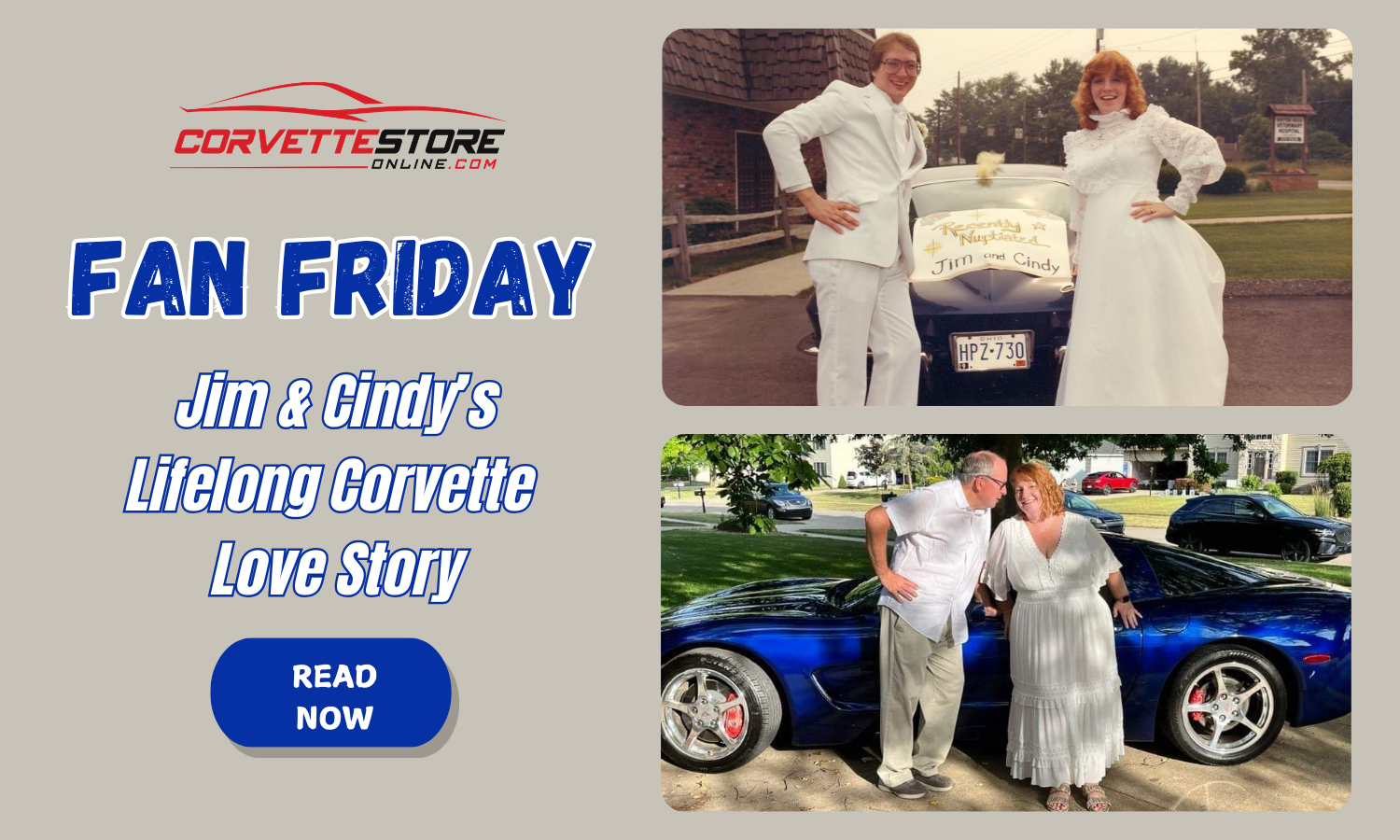 Fan Friday: Jim & Cindy’s Lifelong Corvette Love Story