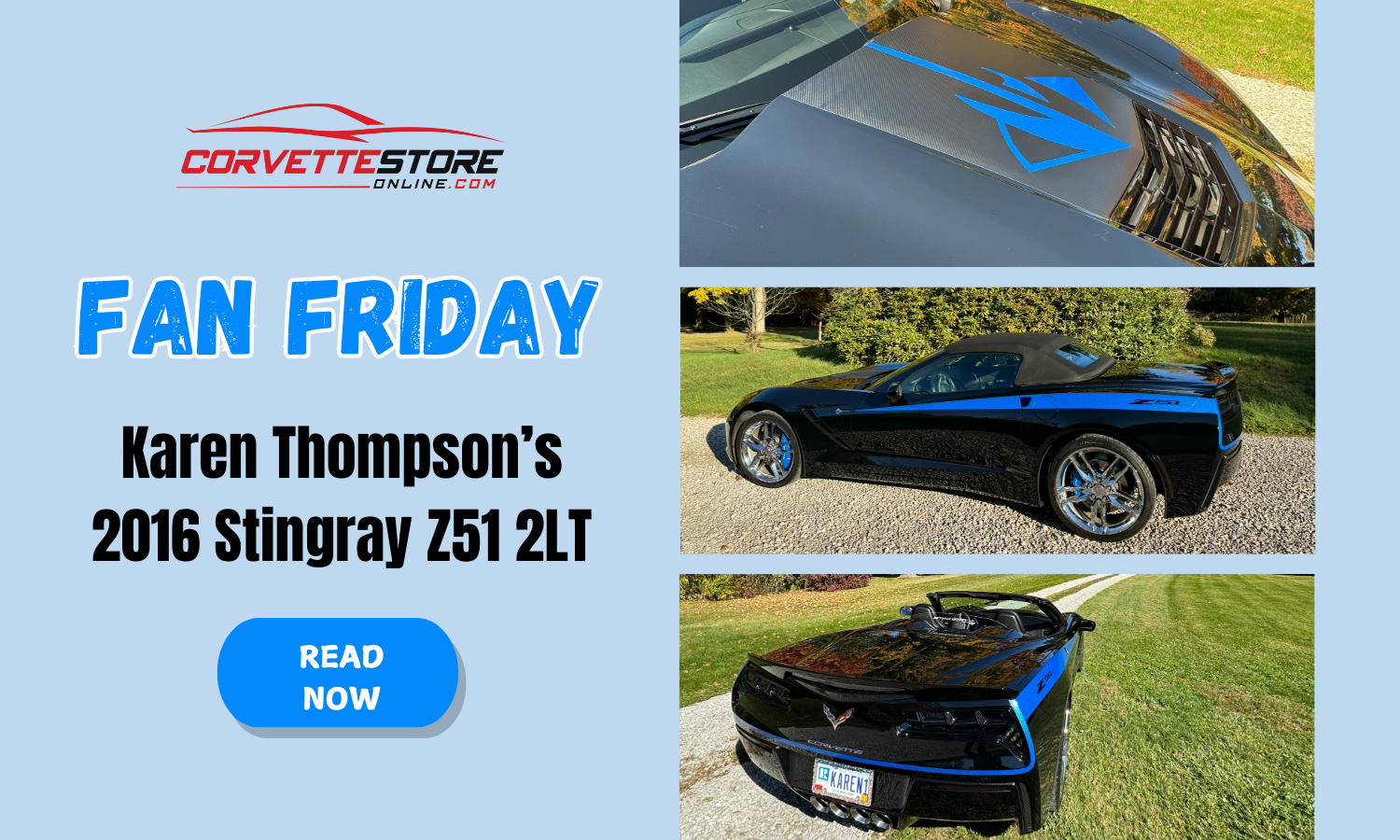 Fan Friday: Karen Thompson’s 2016 Stingray Z51 2LT