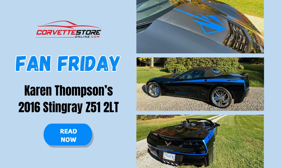 Fan Friday: Karen Thompson’s 2016 Stingray Z51 2LT