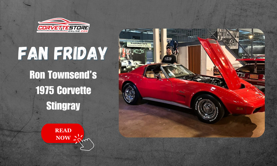Fan Friday: Ron Townsend’s 1975 Corvette Stingray
