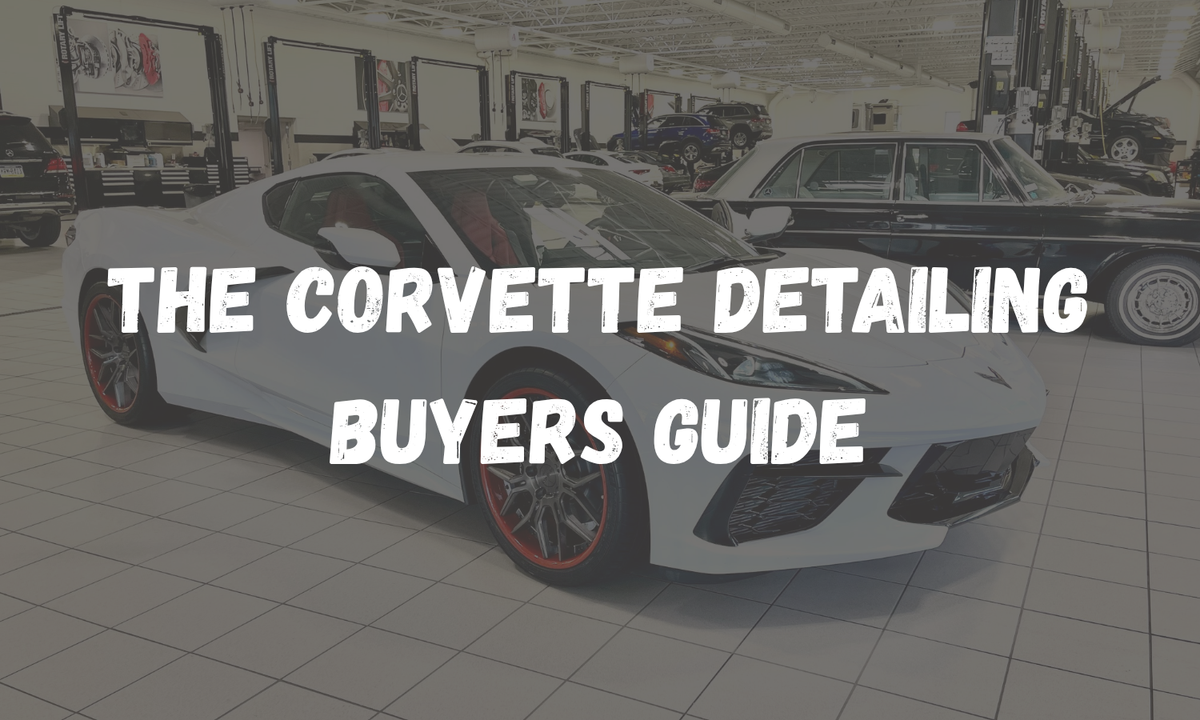 The Ultimate Corvette Detailing Buyers Guide: Top Products from California Car Duster, Adam's Polishes & WASH&WHIPS