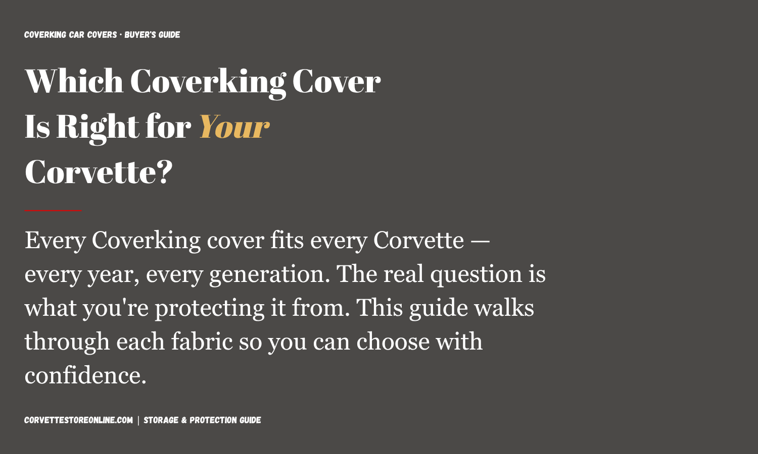 Which Coverking Cover Is Right for Your Corvette?