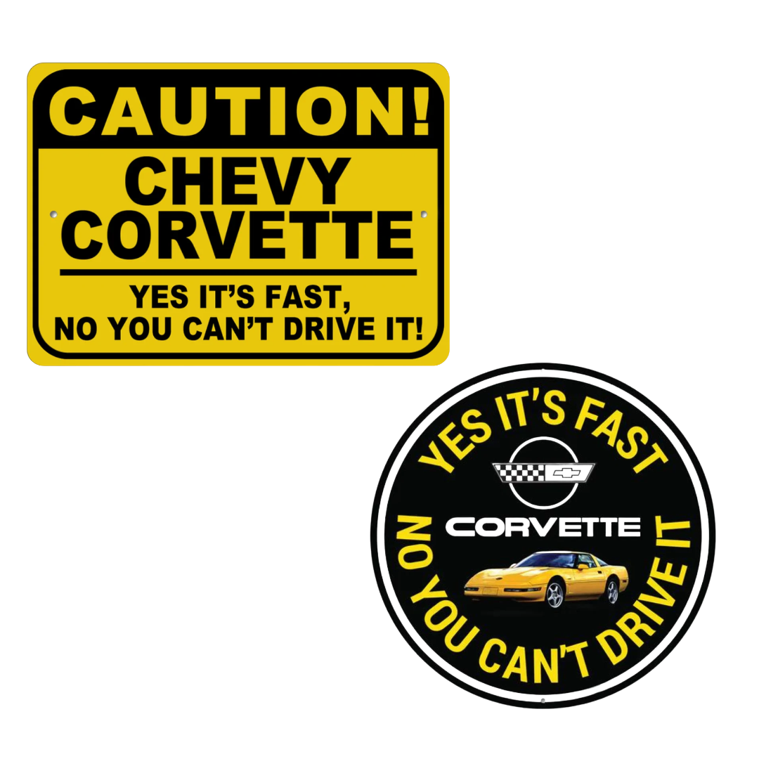 Corvette Yes It's Fast Sign Set
