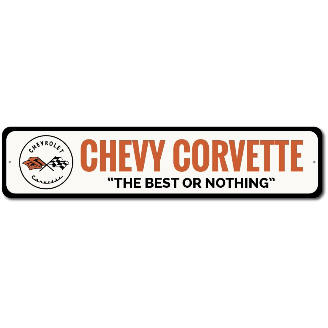 C1 Corvette The Best or Nothing - Aluminum Sign