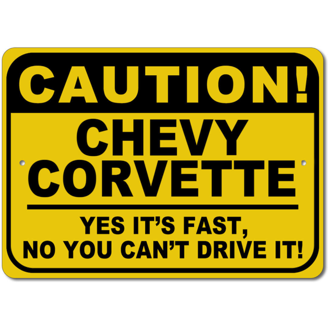 Corvette Yes It's Fast Sign Set
