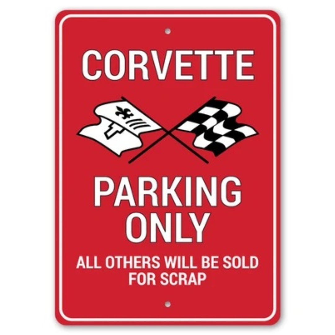 Corvette Parking Only - Aluminum Sign