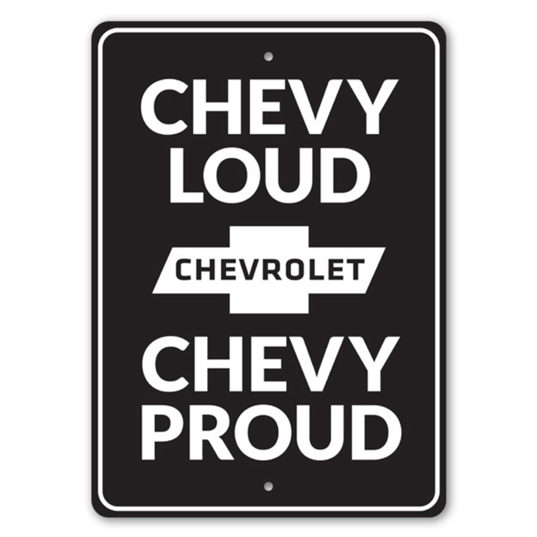 Chevy Loud Chevy Proud - Aluminum Sign
