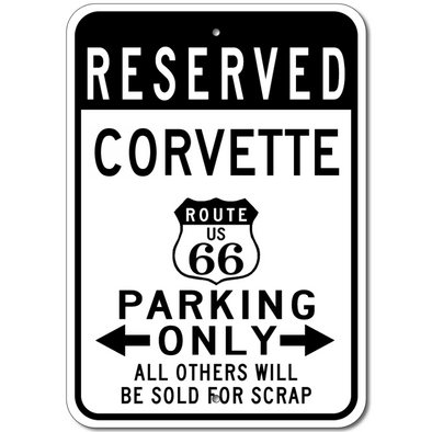 Corvette Route 66 Reserved Parking - Aluminum Sign
