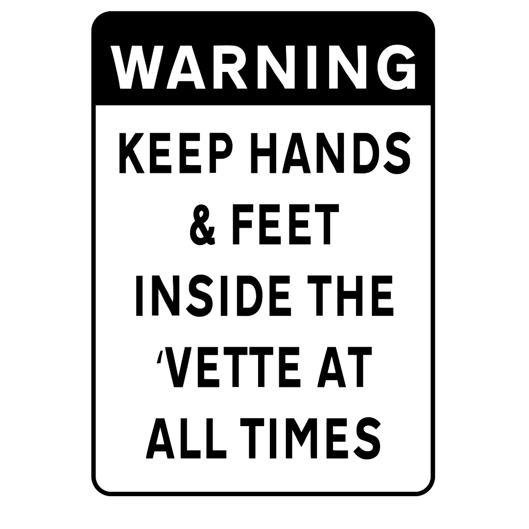 chevy-corvette-keep-hands-feet-inside-aluminum-wall-sign