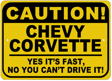 Caution-Yes-Its-Fast-Sign---10-x-14-in-201812-Corvette-Store-Online