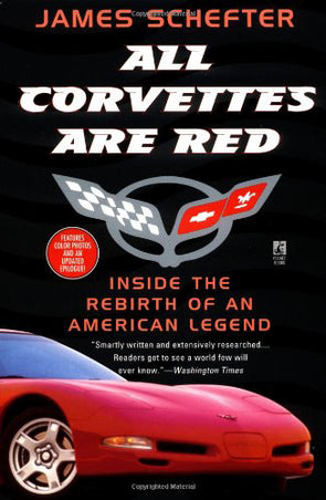 All-Corvettes-Are-Red-(Inside-The-Rebirth-Of-An-American-Legend)---Paperback-204073-Corvette-Store-Online