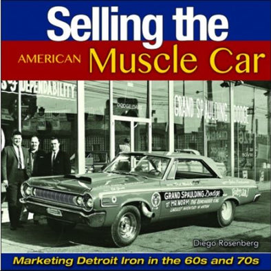 Selling-the-American-Muscle-Car:-Marketing-Detroit-Iron-in-the-60s-&-70s-204847-Corvette-Store-Online