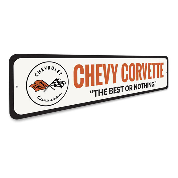 C1 Corvette The Best or Nothing - Aluminum Sign