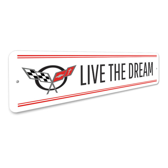 C5 Corvette Live the Dream Aluminum Street Sign