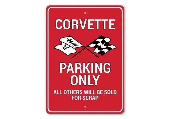 Corvette Parking Only - Aluminum Sign