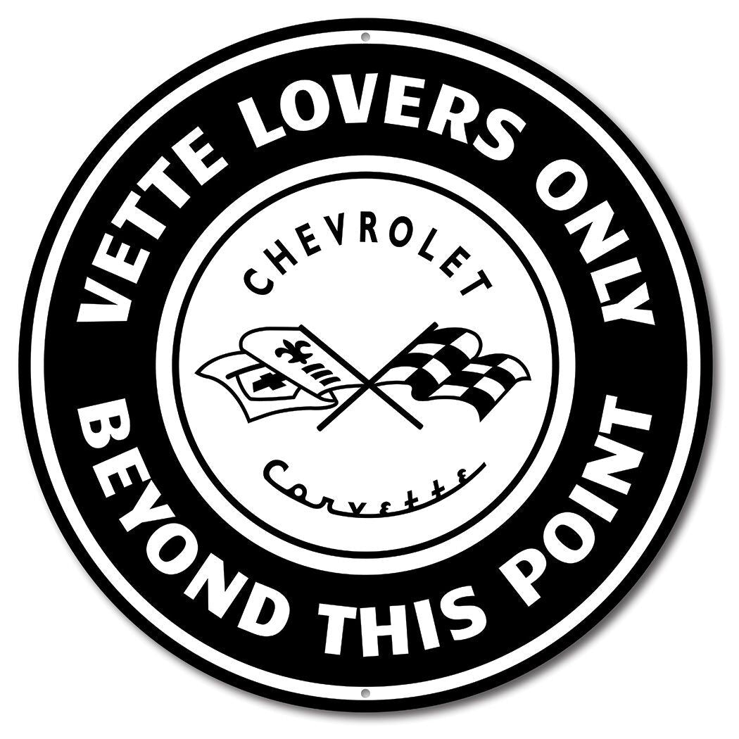C1 Corvette Vette Lovers Only Car Sign