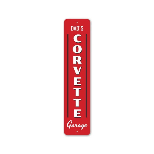 Dad's Corvette Garage - Aluminum Sign