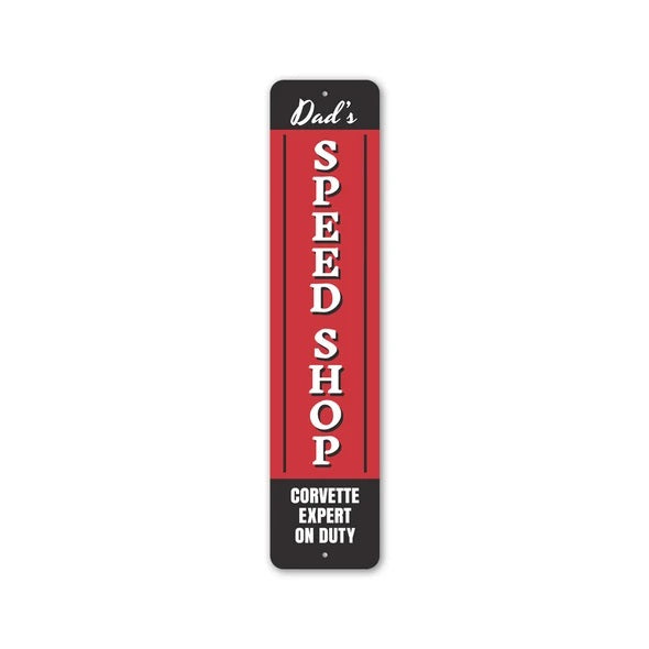 Chevy Corvette Dad's Speed Shop - Aluminum Sign