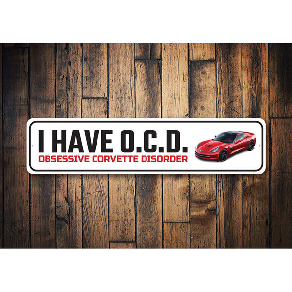 C7 Obsessive Corvette Disorder Sign