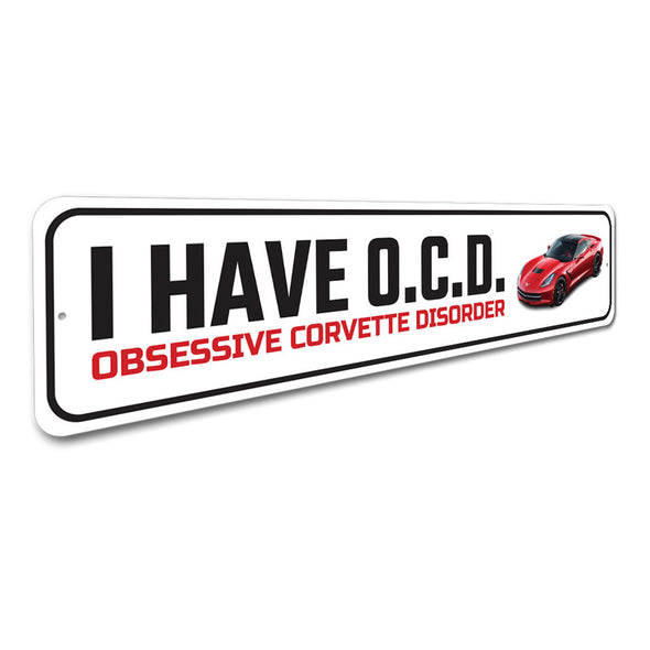 C7 Obsessive Corvette Disorder Sign