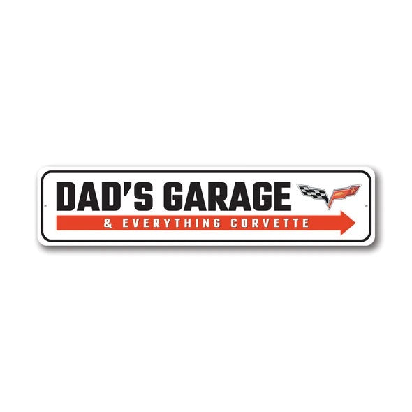 C6 Corvette Dads Garage Everything Corvette - Aluminum Sign
