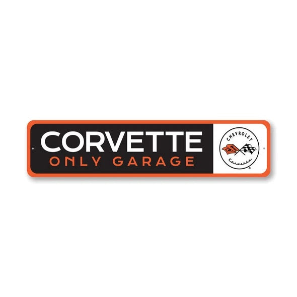 Corvette Only Garage - Aluminum Sign
