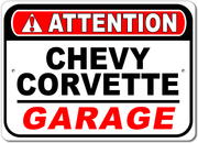 Chevy Corvette - Attention: Garage - Aluminum Sign - [Corvette Store Online]