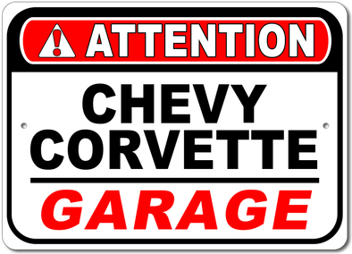 Chevy Corvette - Attention: Garage - Aluminum Sign - [Corvette Store Online]