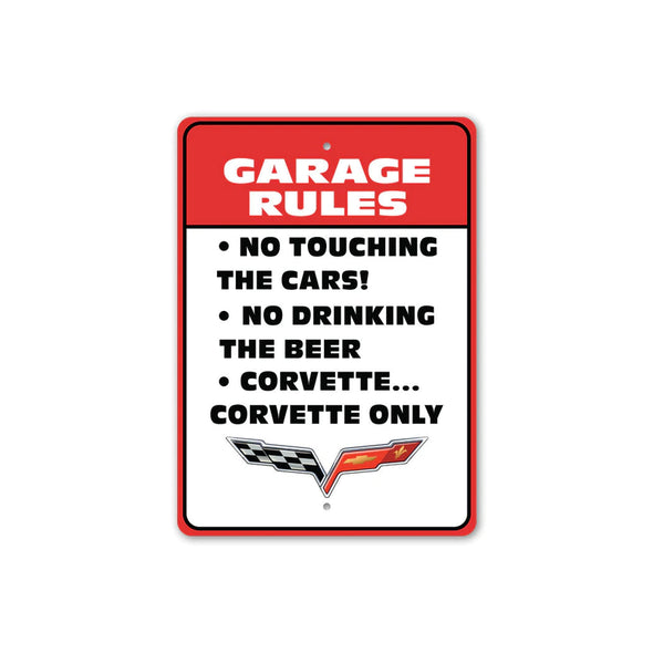 C6 Corvette Garage Rules - Aluminum Sign