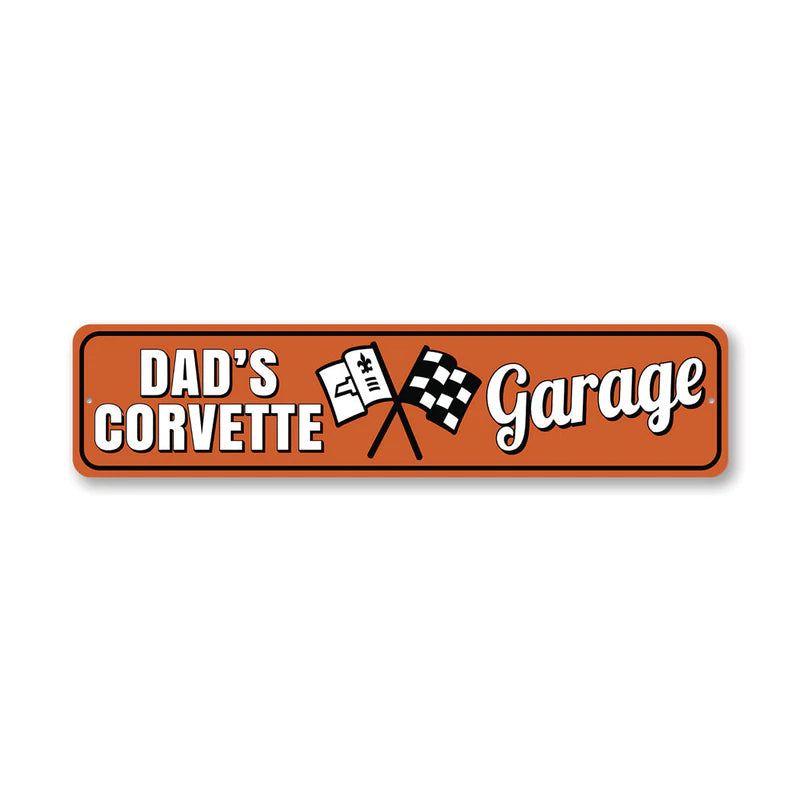 C2 Corvette Dad's Corvette Garage - Aluminum Sign