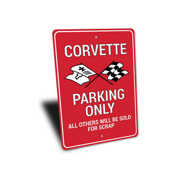 Corvette Parking Only - Aluminum Sign