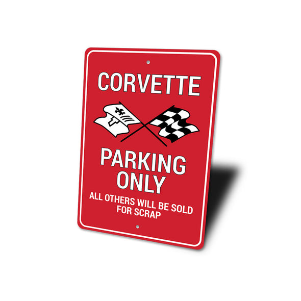 Corvette Parking Only - Aluminum Sign