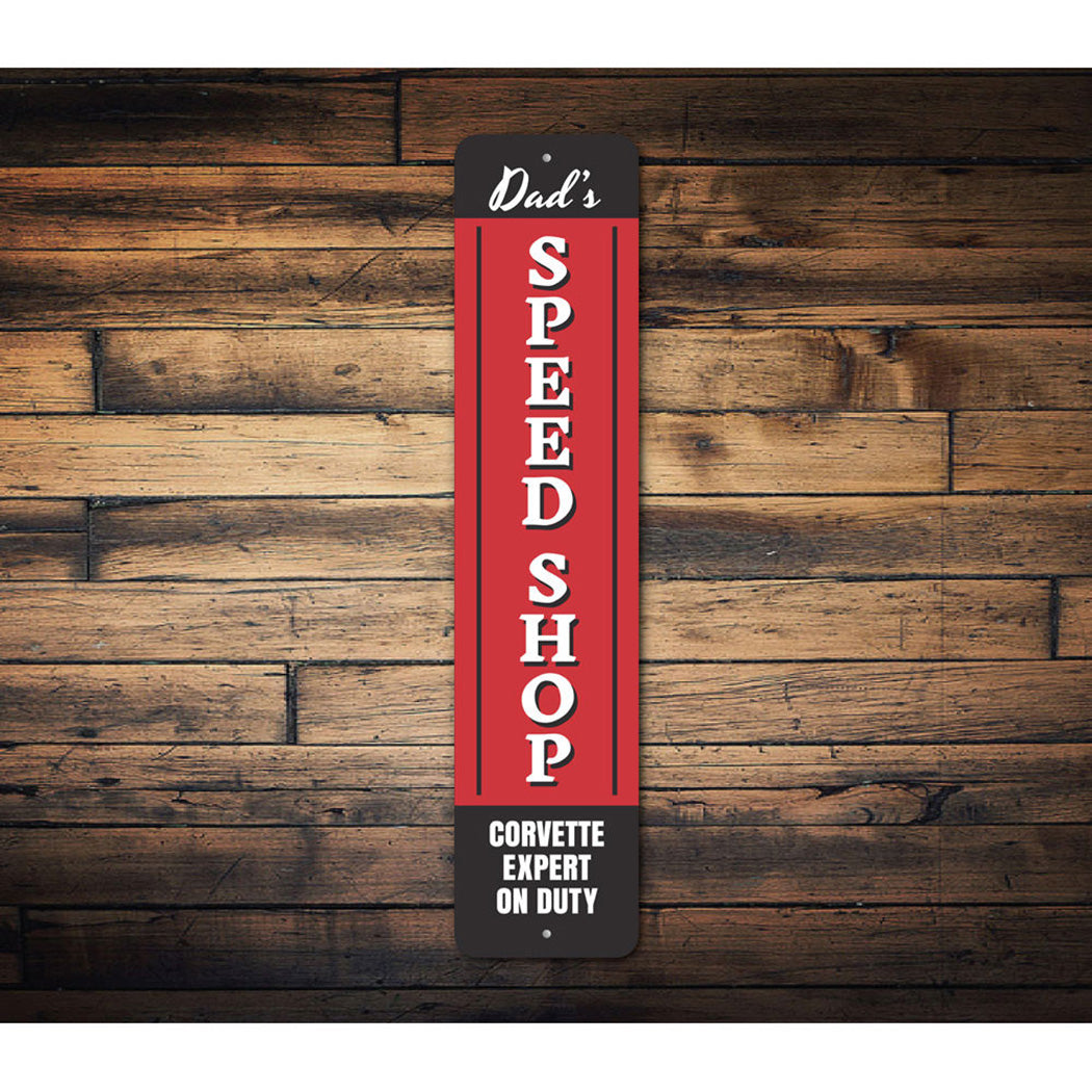 Chevy Corvette Dad's Speed Shop - Aluminum Sign