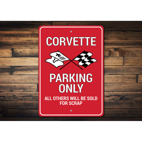 Corvette Parking Only - Aluminum Sign
